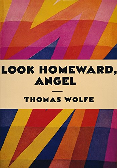 Wolfe Look Homeward Nfront Jacket Cover From The First Edition 1929 Of Thomas WolfeS Novel Look Homeward Angel Poster Print by (18 x 24)
