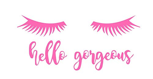Richstar17 Hello Gorgeous with Eyelashes Decal, Bathroom Decal Mirror Decal Wall Decal Sticker Quote Vinyl Decals -hot Pink, 16''x7.3''-