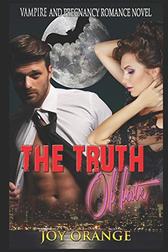 The Truth of Fate- Vampire and Pregnancy Romance Novel