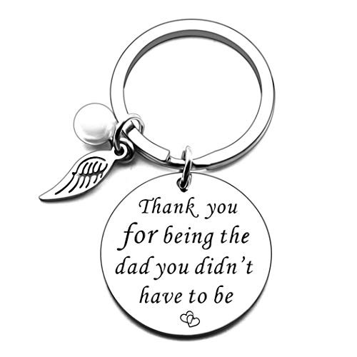 Fathers Day Gifts Stepdad Gifts Keychain from Stepdaughter Son in Law Keychain for Daddy from Kids -Thank You for Being The Dad You Didn't Have to Be Christmas Birthday Keyring Jewelry Birthday