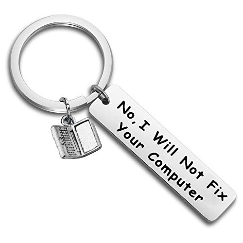 FUSTMW Computer Programmer Gift No I Will Not Fix Your Computer Keychain IT Programmer Geek Gift Technology Nerdy Gift -Silver-