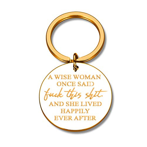 Funny Keychain Inspirational Gifts for Women A Wise Women Once Said Christmas Birthday Novelty Gifts for Mom Wife Sisters Friends Her Graduation Motivational Key Ring for Teens Girls Daughter
