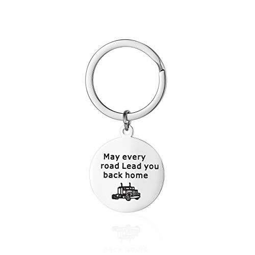 Trucker Driver Keychain Truck Driver Gifts Key Chain Drive Safe Gift Keychain Long Distance Relationship Gift for Trucker Husband Boyfriend Men Son Friend -May every road Lead you back home-