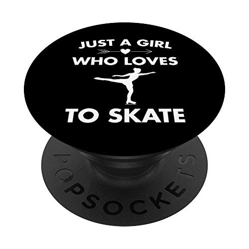Figure Ice Skater Gift Just Girl Loves Skate PopSockets Grip and Stand for Phones and Tablets Figure Ice Skater Gift Just Girl Loves Skate PopSockets Grip and Stand for Phones and Tablets