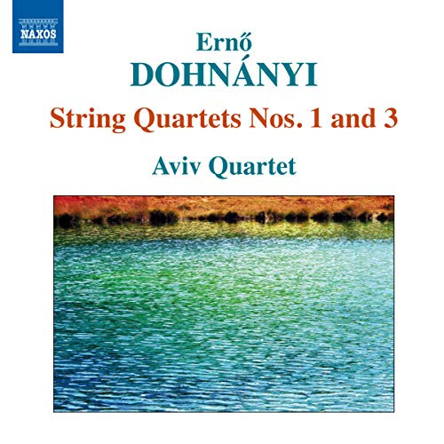 Dohnanyi- String Quartets Nos 1  and  3