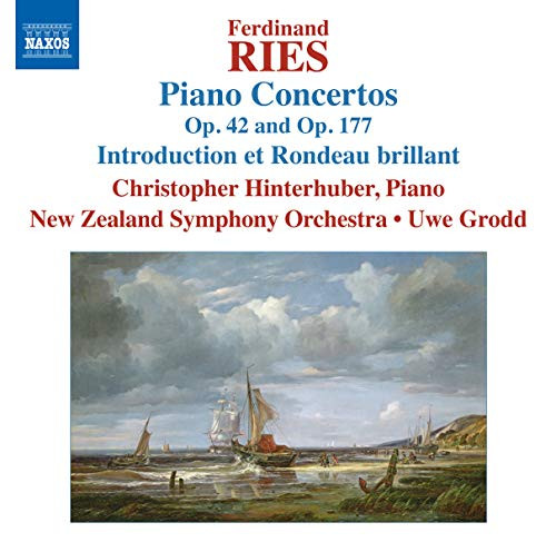 Ferdinand Ries- Piano Concertos, Op. 42 and Op. 177 Ferdinand Ries- Piano Concertos, Op. 42 and Op. 177