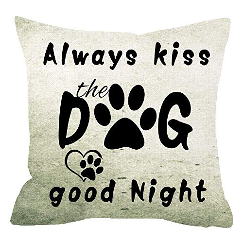 FJPT Throw Pillow Cover Paw Prints Funny Quote Words Always Kiss The Dog Good Night Beige Cotton Pillowslip for Sofa Bed Stand Size Pillowcase 24x24 Inch