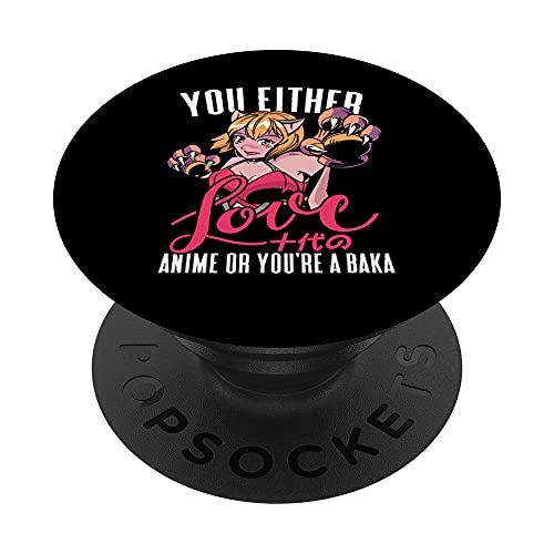 Anime Fox Figure Japanese You Either Love Anime Baka PopSockets PopGrip- Swappable Grip for Phones  and  Tablets
