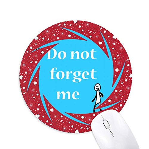 Don't Forget Me Sad Wheel Mouse Pad Round Red Rubber