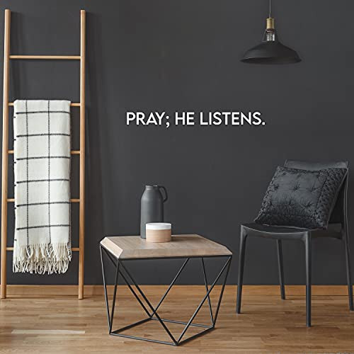 Vinyl Wall Art Decal - Pray- He listens. - 3" x 27.5" - Modern Cute Positive Inspiring Lovely Spiritual Quote Sticker For Home Bedroom Closet Living Room Kids Room Office Religious Center Decor -White-