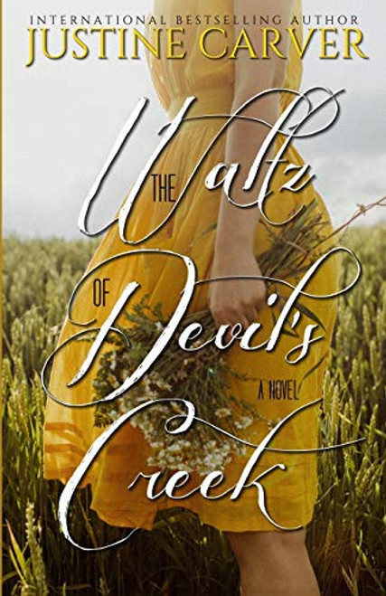 The Waltz of Devil's Creek- A Novel