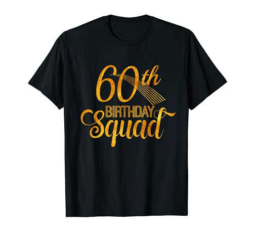 60th Birthday Squad Party Bday Yellow Gold T-Shirt
