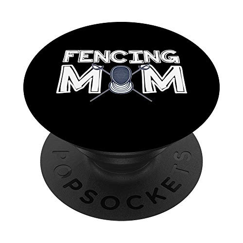 Fencing Mom Fencer Mother's Day Gift Fencing PopSockets Grip and Stand for Phones and Tablets