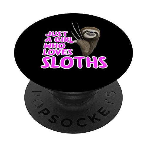 Just A Girl Who Loves Sloths Clothes Women Gift Sloth PopSockets PopGrip- Swappable Grip for Phones and Tablets Just A Girl Who Loves Sloths Clothes Women Gift Sloth PopSockets PopGrip- Swappable Grip for Phones and Tablets
