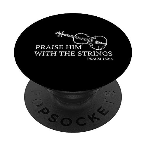 Violin Praise Him With The Strings Christian Violinist PopSockets PopGrip- Swappable Grip for Phones  and  Tablets