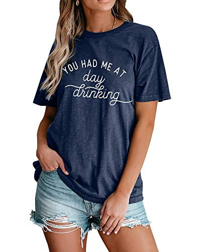 You Had Me at Day Drinking T-Shirt for Women Drinking Alcohol Shirt Funny Letter Print Short Sleeve Causal Drink Tee Top Blue