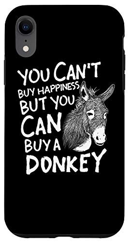 iPhone XR You Can't Buy Happiness Donkeys Clothes Outfit Gift Donkey Case