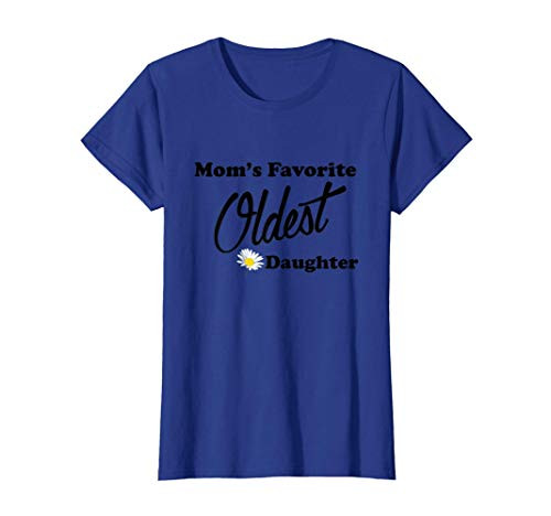 Mom's Favorite Oldest Daughter T Shirt Favorite Daughter T-Shirt