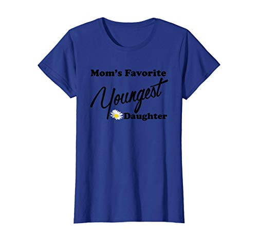 Mom's Favorite Youngest Daughter T Shirt Favorite Daughter T-Shirt