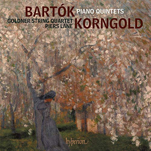 Bartok  and  Korngold- Piano Quintets