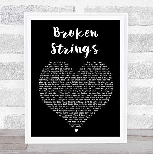 Broken Strings Black Heart Song Lyric Quote Print