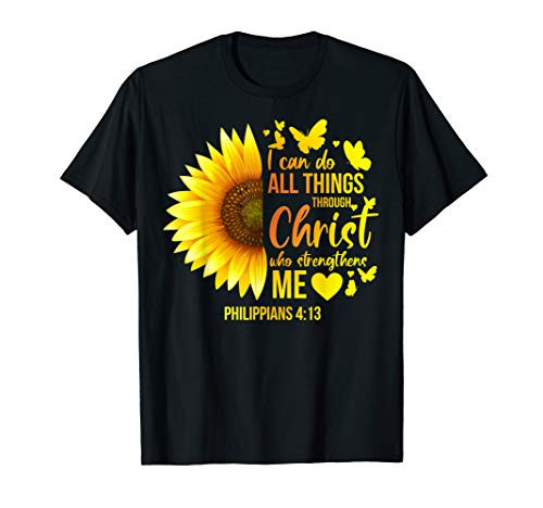 Christian Sunflower Philippians 4 Pretty Bible Verse Gift T-Shirt