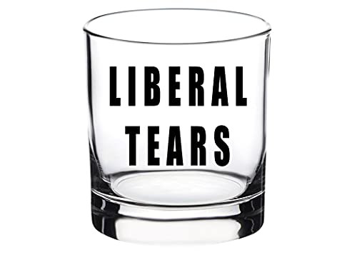 Funny Liberal Tears Old Fashioned Whiskey Glass Drinking Cup Gift For Conservative or Republican