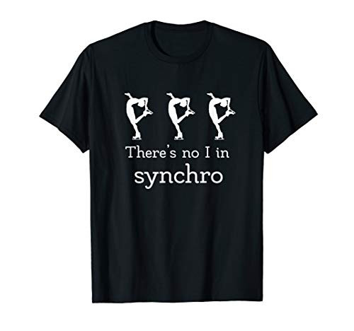 Synchronized Skating T-Shirt No I in Synchro Figure Skaters