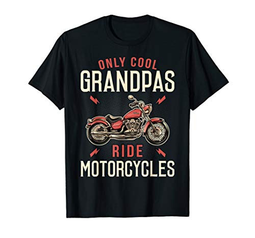 This Only Cool Grandpas Ride Motorcycles Gift T-Shirt This Only Cool Grandpas Ride Motorcycles Gift T-Shirt