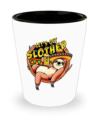 Let's Get Slothed Funny Drinking Cinco de Mayo Shot Glass