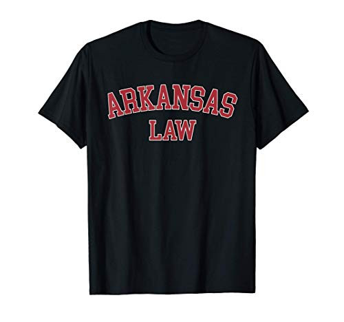 Arkansas Law, Arkansas Bar Graduate Gift Lawyer College T-Shirt