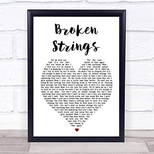 Broken Strings Heart Song Lyric Quote Print