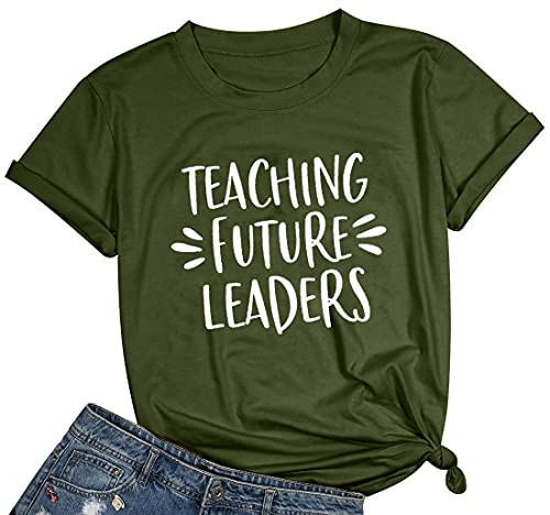 Teacher Shirts for Women Teaching Future Leaders Tshirt Letters Print Shirts with Sayings Casual Short Sleeve Teaching Shirt -Army Green, L- Teacher Shirts for Women Teaching Future Leaders Tshirt Letters Print Shirts with Sayings Casual Short Sleeve Teaching Shirt -Army Green, L-