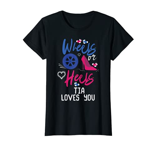 Womens Wheels Or Heels Tia Loves You Gender Reveal Party T-Shirt