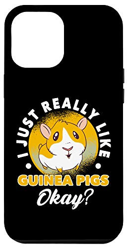 iPhone 12 Pro Max I Just Really Like Guinea Pig Clothes Cavy Gift Guinea Pig Case