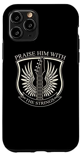 iPhone 11 Pro Praise Him With The Strings Christian Guitar Psalm 150-4 Case