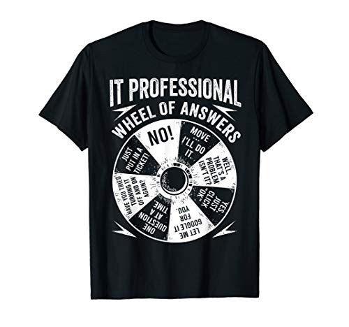 IT Professional Geek Wheel Of Answers Information Technology T-Shirt
