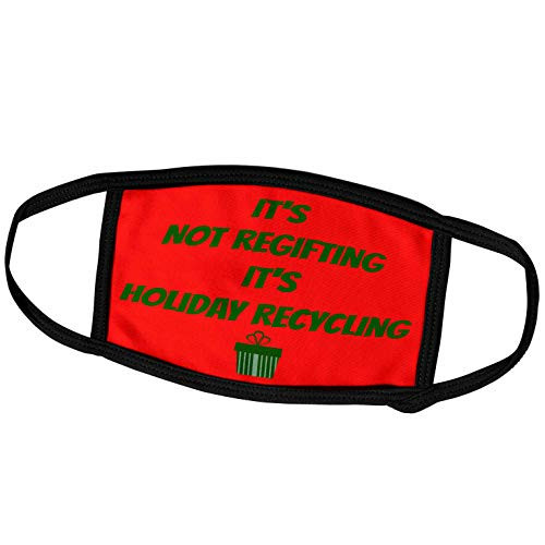 3dRose its not regifting its Holiday Recycling Green Letters on red Back - Face Covers -fc-201912-1- 3dRose its not regifting its Holiday Recycling Green Letters on red Back - Face Covers -fc-201912-1-