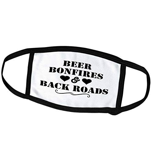 3dRose Tory Anne Collections Quotes - Beer Bonfires and Back Roads - Face Covers -fc-243928-1- 3dRose Tory Anne Collections Quotes - Beer Bonfires and Back Roads - Face Covers -fc-243928-1-