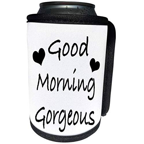 3dRose EvaDane - Funny Quotes - Good morning gorgeous - Can Cooler Bottle Wrap -cc-171885-1-