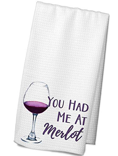 You Had Me At Merlot Funny Kitchen Hand Tea Towel