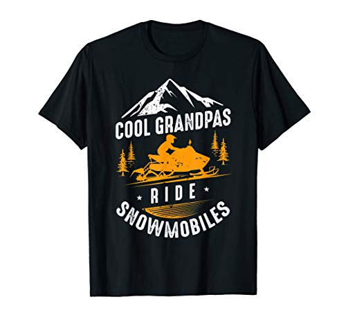 Cool Grandpas Ride Snowmobiles - Snowmobile Dad Grandpa Gift T-Shirt Cool Grandpas Ride Snowmobiles - Snowmobile Dad Grandpa Gift T-Shirt