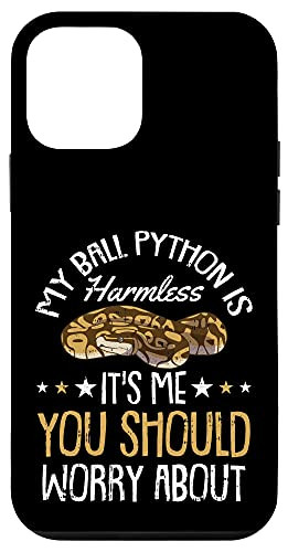 iPhone 12 mini My Ball Python Is Harmless It'S Me You Should Worry About Case