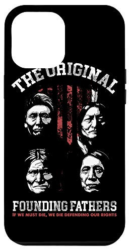 iPhone 12 Pro Max The Original Founding Fathers Native American v2 Case
