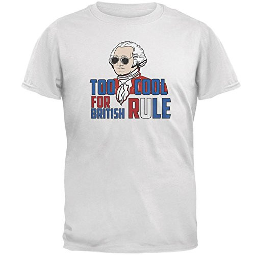 Old Glory 4th of July Too Cool for British Rule Mens T Shirt White 2XL