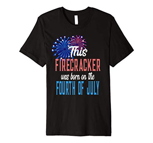 Fireworks Born on July 4th Birthday Gift Fourth of July Premium T-Shirt Fireworks Born on July 4th Birthday Gift Fourth of July Premium T-Shirt