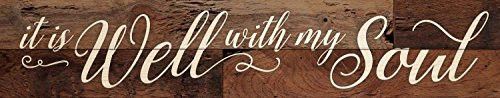 P. GRAHAM DUNN It is Well My Soul White Script Words 7 x 36 Wood Pallet Wall Art Sign Plaque
