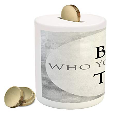 Ambesonne Saying Piggy Bank, Be Who You Want to Be Message on Greyscale Circle Background, Ceramic Coin Bank Money Box for Cash Saving, 3.6" X 3.2", Pale Grey and Black Ambesonne Saying Piggy Bank, Be Who You Want to Be Message on Greyscale Circle Background, Ceramic Coin Bank Money Box for Cash Saving, 3.6" X 3.2", Pale Grey and Black