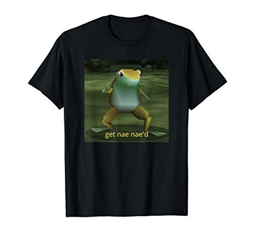Get Nae Nae'd Dancing Frog Meme T-Shirt Get Nae Nae'd Dancing Frog Meme T-Shirt