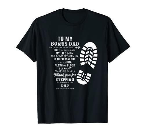 Mens Bonus Dad Fathers Day Gift from daughter son T-Shirt